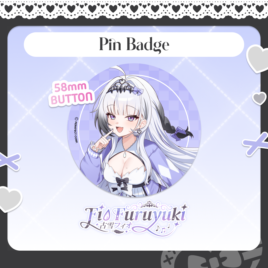 Fio Debut Pin Badge Collection